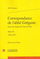 Tome II de la Correspondance de l'abbé Grégoire - Edition de Jean Dubray