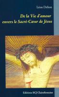 Nouvelle publication dans la collection Les Ecrits du Père Léon Dehon