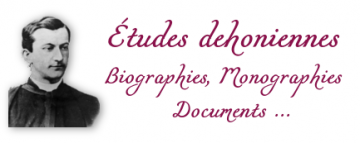 Nouvelle entrée - Etudes dehoniennes: Biographies, Monographies, Documents